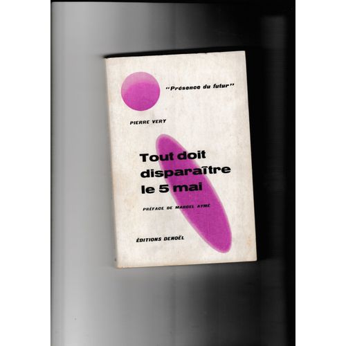 Tout Doit Disparaître Le 5 Mai Présence Du Futur N°48 Eo Pierre Véry Marcel Aymé Sf Science Ficition