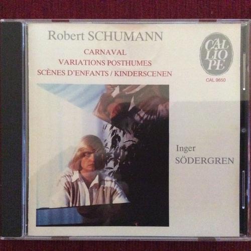 Robert Schumann Carnaval Variations Posthumes Scènes D'enfants