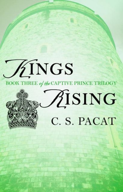 The Captive Prince 3. Kings Rising