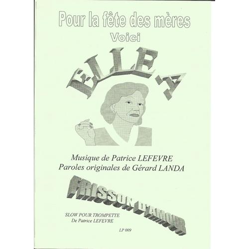 Elle A (Slow) + Frisson D'amour (Slow Pour Trompette)