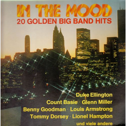 In The Mood - 20 Golden Big Band Hits