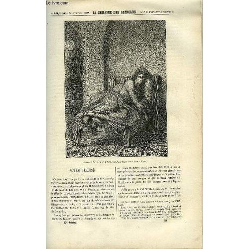La Semaine Des Familles 17eme Annee N°39 - Notre Heroine De Zenaide Fleuriot, Le Long Du Danube De Henri Galleau, Au Coeur De L'afrique De Lucien Dubois, Le Premier Tour Du Monde De G. De ...