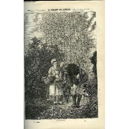 La Semaine Des Familles 17eme Annee N°33 - Il Faut Savoir Revenir Bredouille De Jules Girardin, Le Premier Tour Du Monde Vii De G. De La Landelle, Rene Caillie Ii De Augustin Francois, Le ...