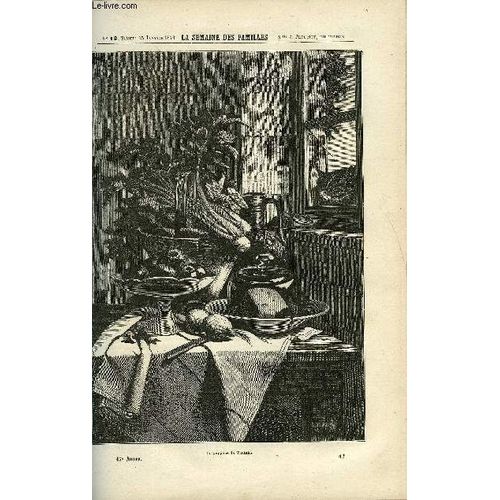 La Semaine Des Familles 17eme Annee N°42 - L'envie Ne Nous Rend Pas Heureux De Mme De Mauchamps, Le Premier Tour Du Monde V De G. De La Landelle, Conrad Martin De Bathild Bouniol, Les ...