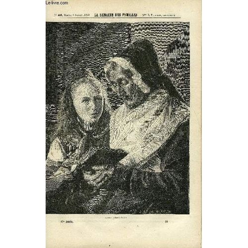 La Semaine Des Familles 17eme Annee N°41 - Les Deux Poles De La Vie De Mme De Mauchamps, Le Premier Tour Du Monde De G. De La Landelle, La Fete Des Rois De Bathild Bouniol, De ...
