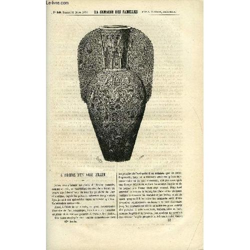 La Semaine Des Familles 17eme Annee N°50 - A Propos D'un Vase Arabe De C. Lawrence, Le Premier Tour Du Monde Ii De G. De La Landelle, Les Debris Du Naufrage De Michel Aubray, Le Marechal ...