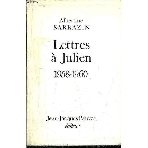 Lettres A Julien 1958-1960