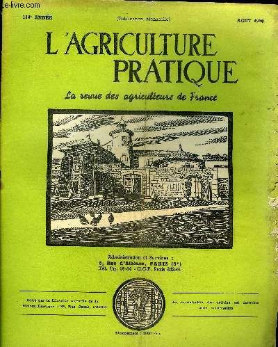 L'agriculture Pratique - Aout 1950 -  Les Vendanges 1949 Et Le Marché Des Vins Par Louis Roger - Nouveau Régime Des Congés Payés Des Jeunes Travailleurs Par Abel Beckrich - L'utilisation Du ...