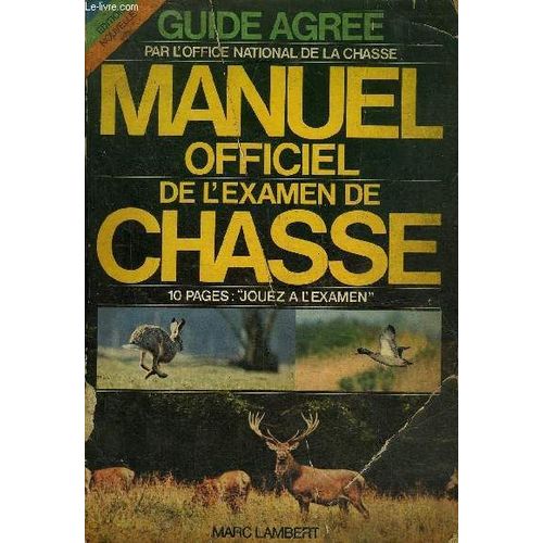 Manuel De L'examen De Chasse.