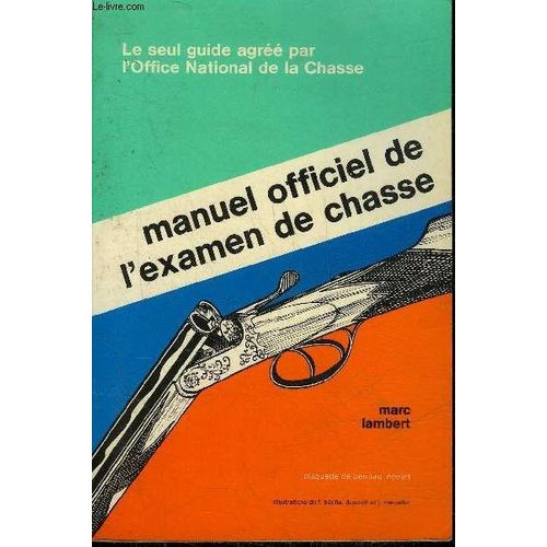 Manuel Officiel De L'examen De Chasse.