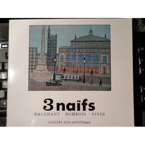 3 Naifs Bauchant Bombois Vivin - Catalogue D'exposition D'une Gallerie Japonnaise