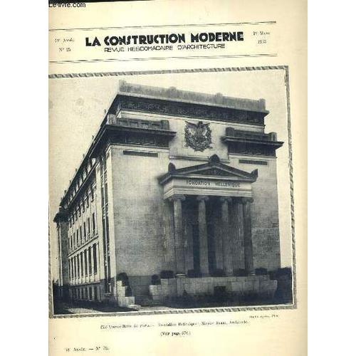 La Construction Moderne - 48e Volume (1932-1933) - Fascicule N°25 - Cite Universitaire De Paris, Fondation Hellenique, Groupe Scolaire, Groupe Maternel Paul Doumer À Cachan (Seine), La ...