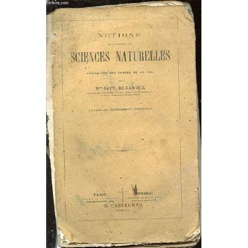 Notions Les Plus Pratiques Des Sciences Naturelles - A L'usage Des Etablissements D'instruction.