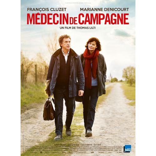 Médecin De Campagne - Véritable Affiche De Cinéma Pliée - Format 120x160 Cm - De Thomas Lilti, Avec François Cluzet, Marianne Denicourt, Isabelle Sadoyan, Félix Moati, Patrick Descamps - 2016