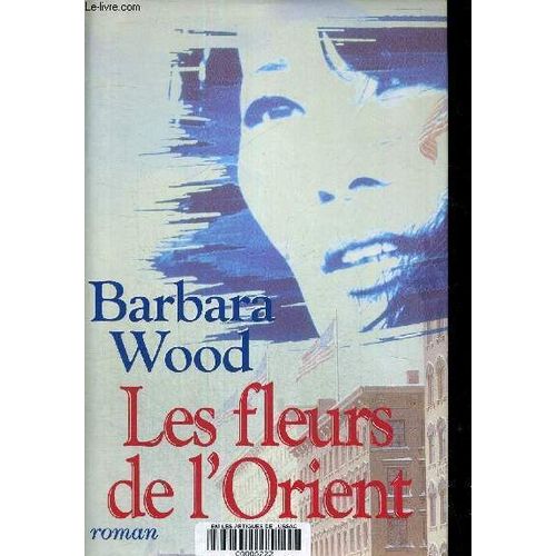 Les Fleurs De L'orient
