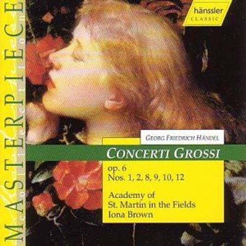 Handel: Concerti Grossi, Op. 6 Nos. 1,2,8,9,10,12
