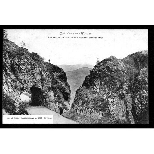 Carte Postale Ancienne, France, Vosges ( 88 ), Tunnel De La Schlucht, Roches D'altenberg