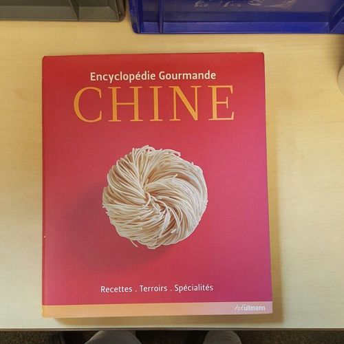 Chine - Recettes, Terroirs, Spécialités