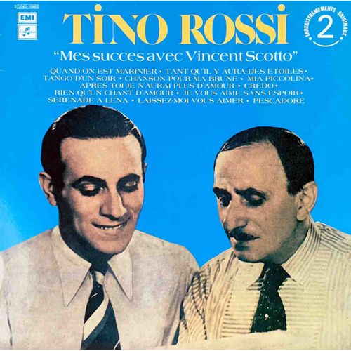 Emi C 062-15602 - Tino Rossi - "Mes Succès Avec Vincent Scotto" - Volume 2