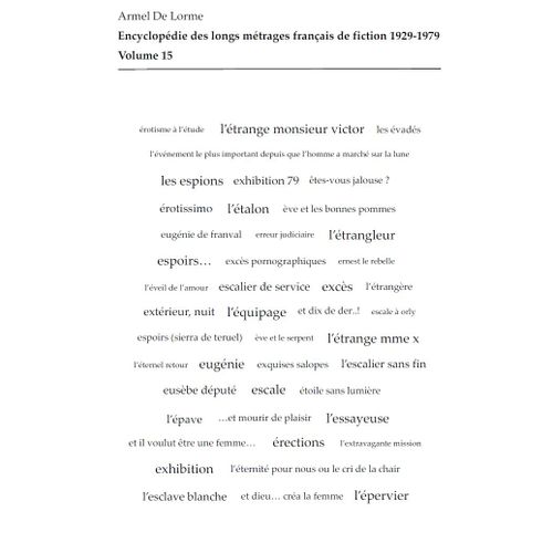 Encyclopédie Des Longs Métrages Français De Fiction 1929-1979 - Volume 15