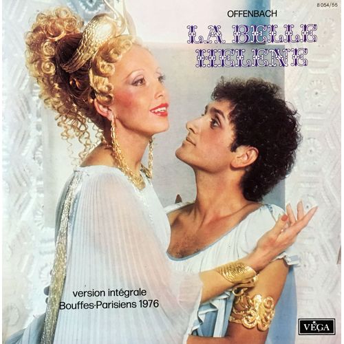 Vega 8054/55 - " La Belle Hélène " - (Offenbach) - Nicky Nancel, André Battedou, Jean-Laurent Cochet, Pierre Tornade, Michel Roux, Jean-Luc Tardieu, Jacques Ramade, Georges Montillier ..