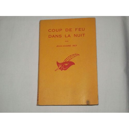 Coup De Feu Dans La Nuit