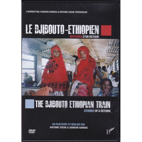 Le Djibouto-Ethiopien (Histoires D'un Retour)
