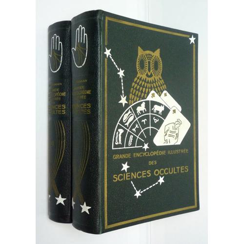 Grande Encyclopédie Illustrée Des Sciences Occultes (2 Volumes)