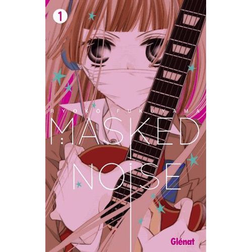 Masked Noise - Tome 1
