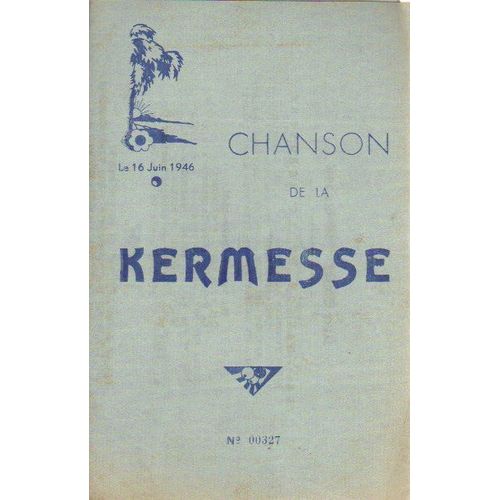 Chanbson De La Kermesse / 16 Juin 1946 / Saint Nicolas 