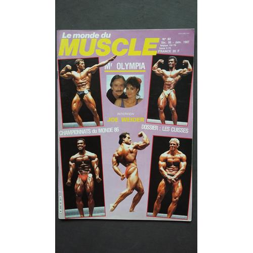 Le Monde Du Muscle N°62 (Décembre 86-Janvier 87) : Mr Olympia, Championnats Du Monde 86