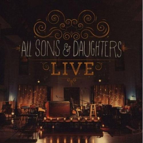 All Sons & Daughters Live Deluxe Edition