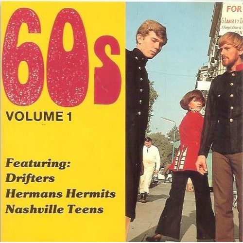 60's Volume 1 -Feat. Drifters, Hermans Hermits, Nashville Teens, Ray Peterson, Vanity Fare, Crystals