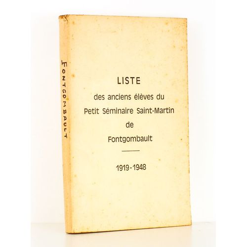 Liste Des Anciens Élèves Du Petit Séminaire Saint-Martin De Fontgombault