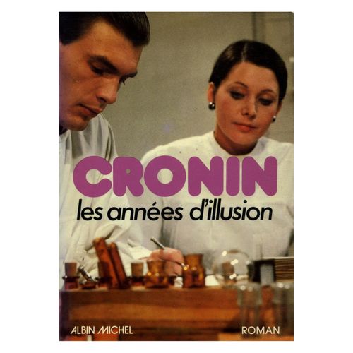 Les Années D'illusion / Cronin, Archibald Joseph / Réf: 30079