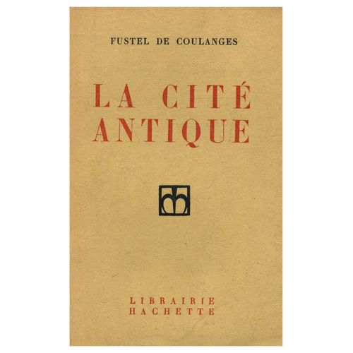 La Cité Antique / Fustel De Coulanges / Réf30378
