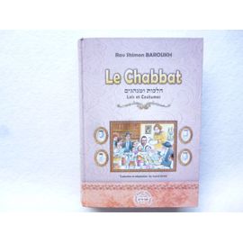 Le Chabbat  - Lois Et Coutumes 