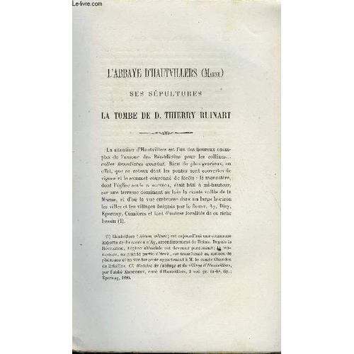 Bulletin Monumental 6e Serie, Tome Deuxieme N°3 - L'abbaye D'hautevilliers, Ses Sepultures - La Tombe De D. Thierry Ruinart Par H. Jadart