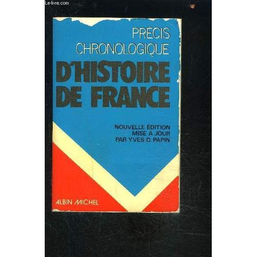 Precis Chronologique D Histoire De France