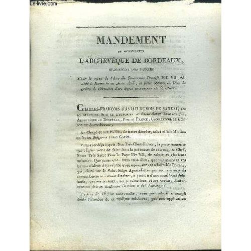 Mandement De Monseigneur L'archeveque De Bordeaux Ordonnant Des Prieres Pour Le Repos De L'âme Du Souverain Pontife Pie Vii, Decede A Rome Le 20 Aout 1823; Et Pour Obtenir De Dieu La Grâce ...