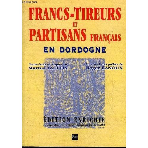 Francs Tireurs Et Partisans Francais En Dordogne.