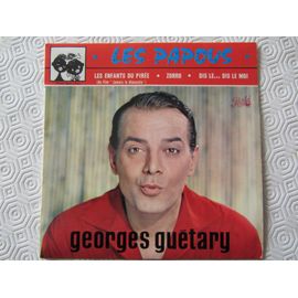 Les Papous - Les Enfants Du Pirée - Zorro - Dis Le... Dis Le Moi