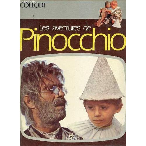 Les Aventures De Pinocchio - Traduction D'henri Louette.