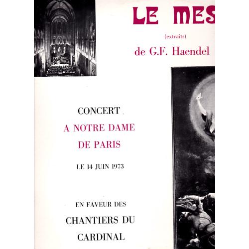 Le Messie Extraits  Du Concert À Notre-Dame De Paris Le 14 Juin 1973 En Faveur Des Chantiers Du Cardinal  Verdier