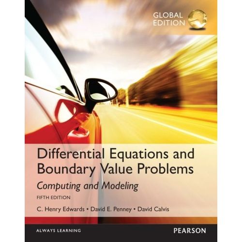 Differential Equations And Boundary Value Problems: Computing And Modeling, Global Edition