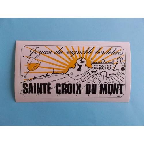 Sticker "Sainte Croix Du Mont - Joyau Du Vignoble Bordelais"