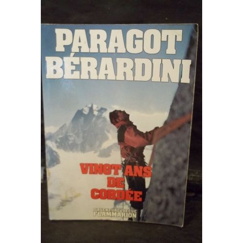 Vingt Ans De Cordée.