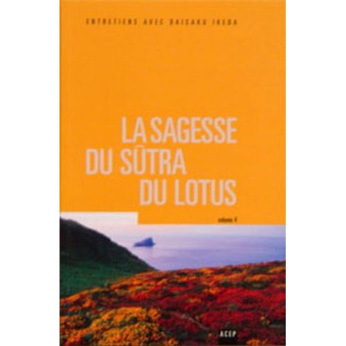 La Sagesse Du Sutra Du Lotus Volume 4