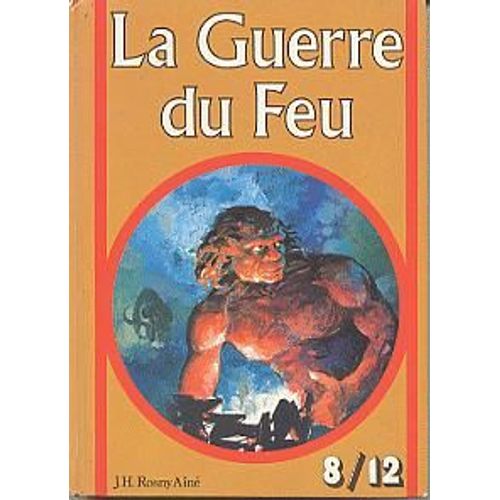 La Guerre Du Feu