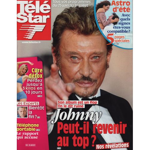 Télé Star / 20-06-2011 N°1812 : Johnny Hallyday (3p) - Jason Priestley (1p) -  Kate Walsh (1p)